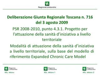 Deliberazione Giunta Regionale Toscana n. 716 del 3 agosto 2009