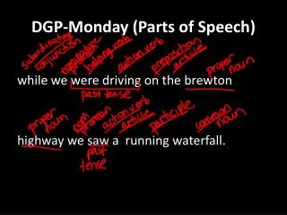 DGP-Monday (Parts of Speech)