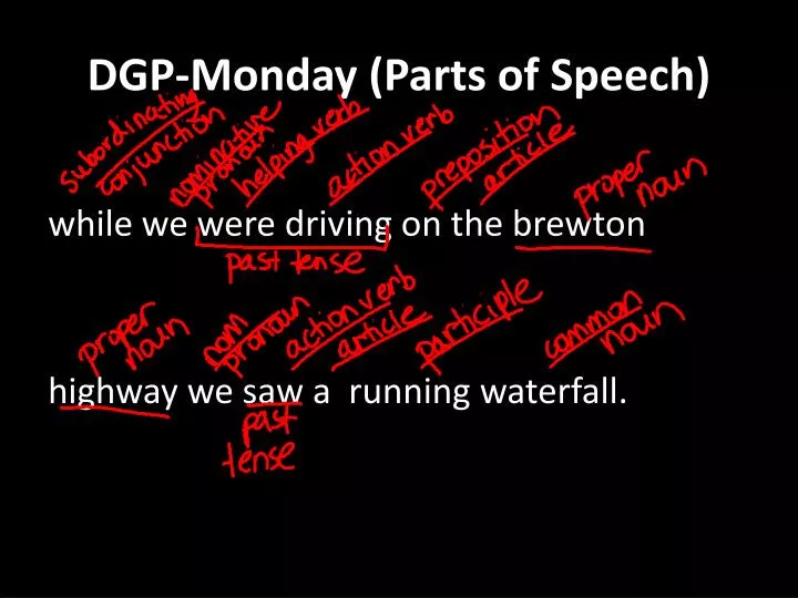 dgp monday parts of speech