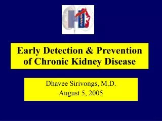 Early Detection &amp; Prevention of Chronic Kidney Disease
