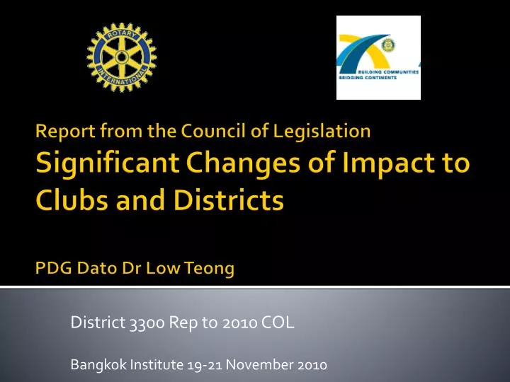 district 3300 rep to 2010 col bangkok institute 19 21 november 2010