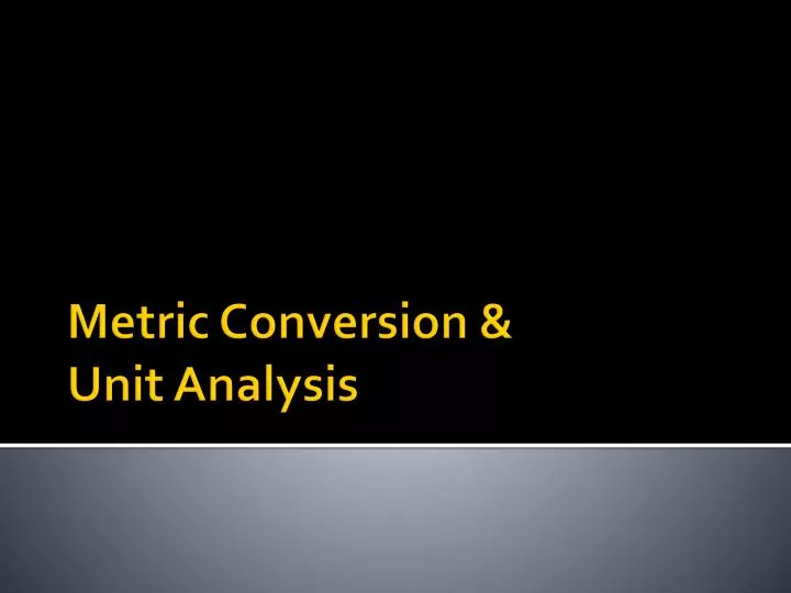 metric conversion unit analysis
