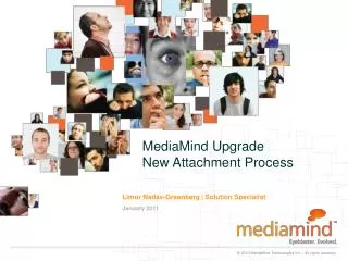 MediaMind Upgrade New Attachment Process