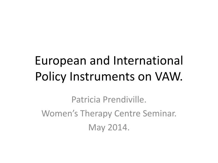 european and international policy instruments on vaw