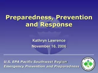 Preparedness, Prevention and Response