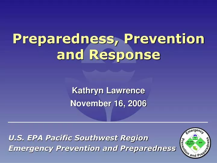 preparedness prevention and response