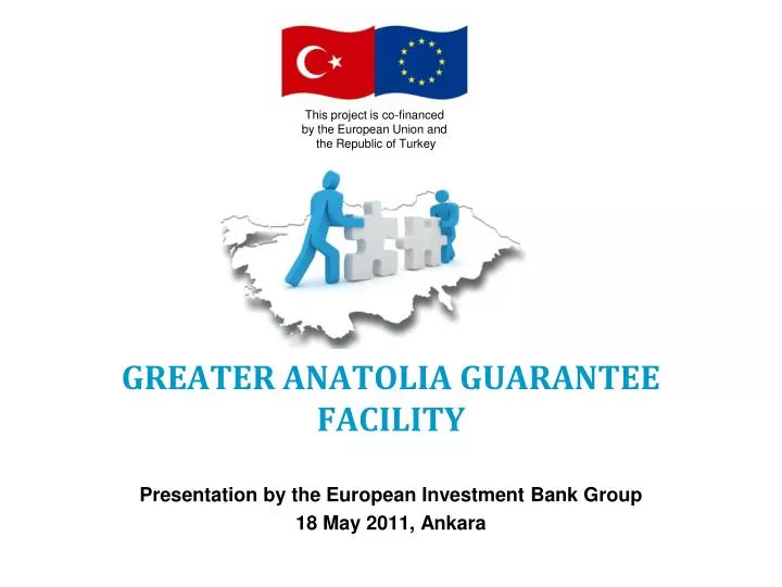 greater anatolia guarantee facility