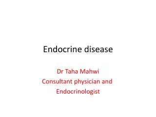 Endocrine disease