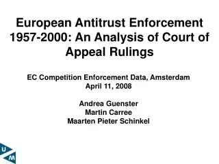 European Antitrust Enforcement 1957-2000: An Analysis of Court of Appeal Rulings