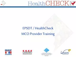 EPSDT / HealthCheck MCO Provider Training