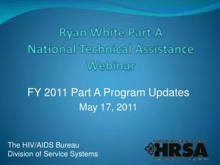 Ryan White Part A National Technical Assistance Webinar