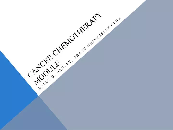 cancer chemotherapy module