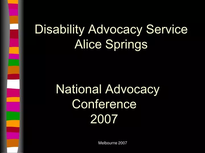 disability advocacy service alice springs national advocacy conference 2007