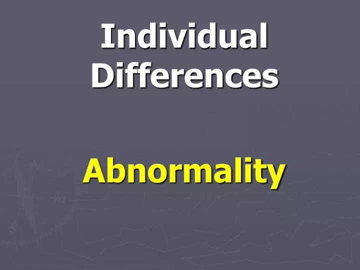 individual differences abnormality