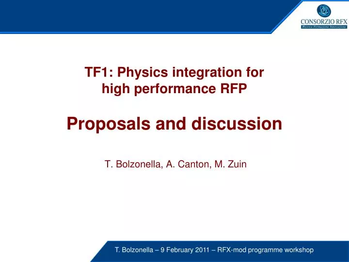 tf1 physics integration for high performance rfp proposals and discussion