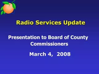 Radio Services Update