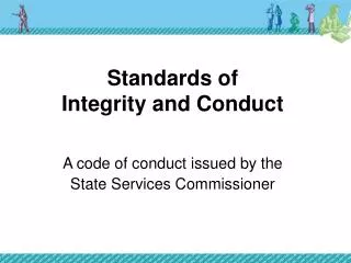 Standards of Integrity and Conduct