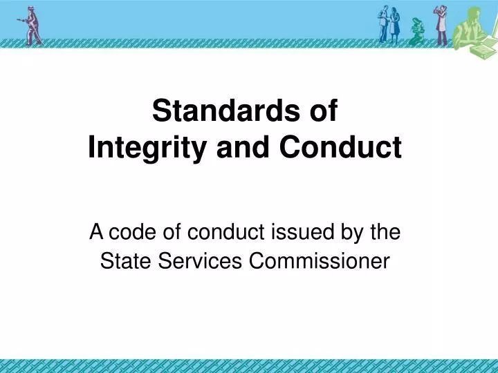 standards of integrity and conduct