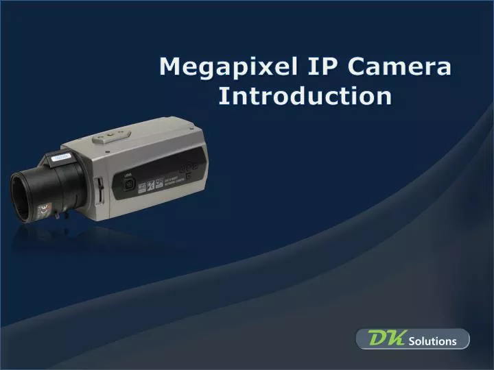 megapixel ip camera introduction