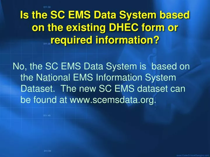 is the sc ems data system based on the existing dhec form or required information
