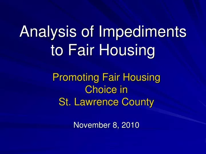 promoting fair housing choice in st lawrence county november 8 2010