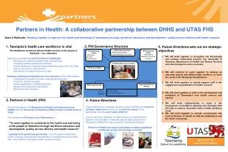 Partners in Health: A collaborative partnership between DHHS and UTAS FHS