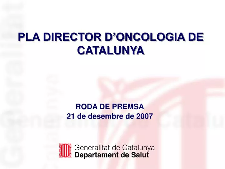 pla director d oncologia de catalunya