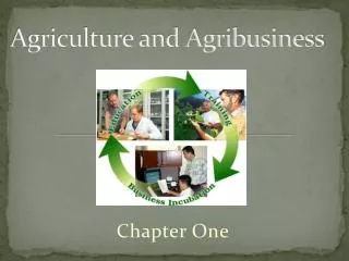 Agriculture and Agribusiness