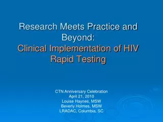 Research Meets Practice and Beyond: Clinical Implementation of HIV Rapid Testing