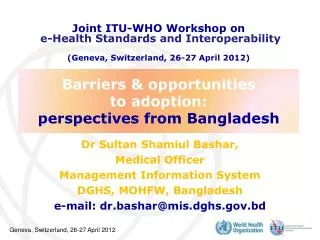 Barriers &amp; opportunities to adoption: perspectives from Bangladesh