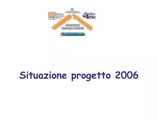 situazione progetto 2006