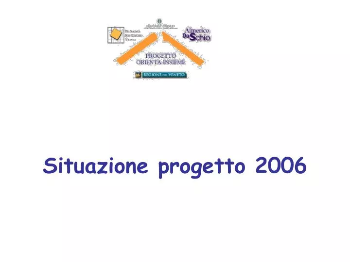 situazione progetto 2006