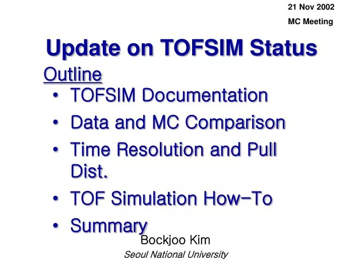 update on tofsim status