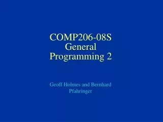 COMP206-08S General Programming 2