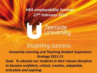 University Learning and Teaching Student Experience Strategy 2012-15