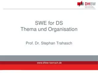swe for ds thema und organisation
