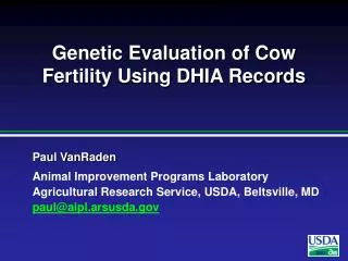Genetic Evaluation of Cow Fertility Using DHIA Records