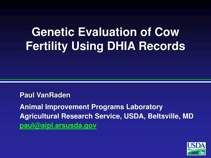 genetic evaluation of cow fertility using dhia records