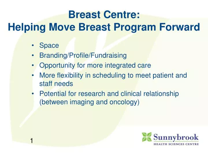 breast centre helping move breast program forward