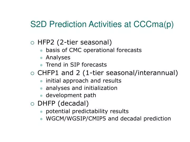 s2d prediction activities at cccma p