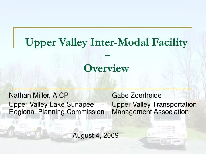upper valley inter modal facility overview