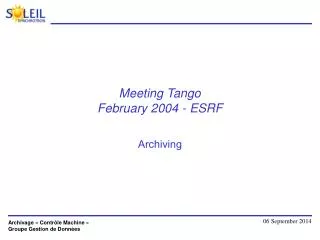 Meeting Tango February 2004 - ESRF
