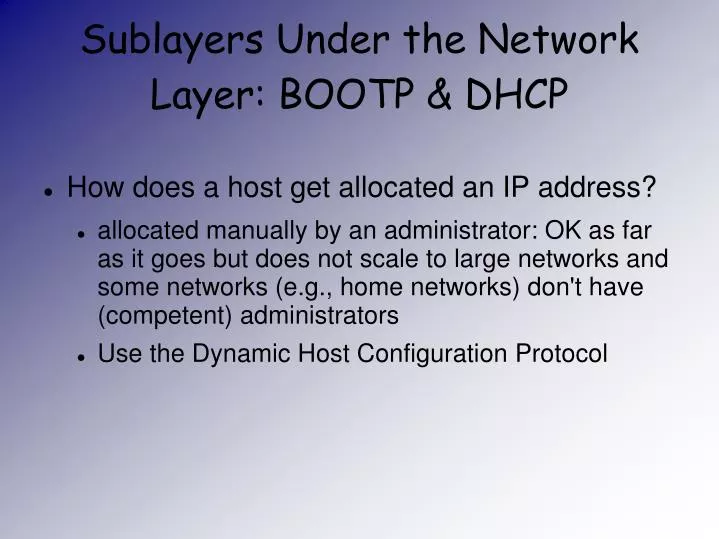 sublayers under the network layer bootp dhcp