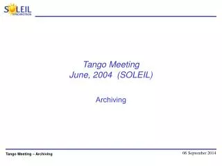 Tango Meeting June, 2004 (SOLEIL)