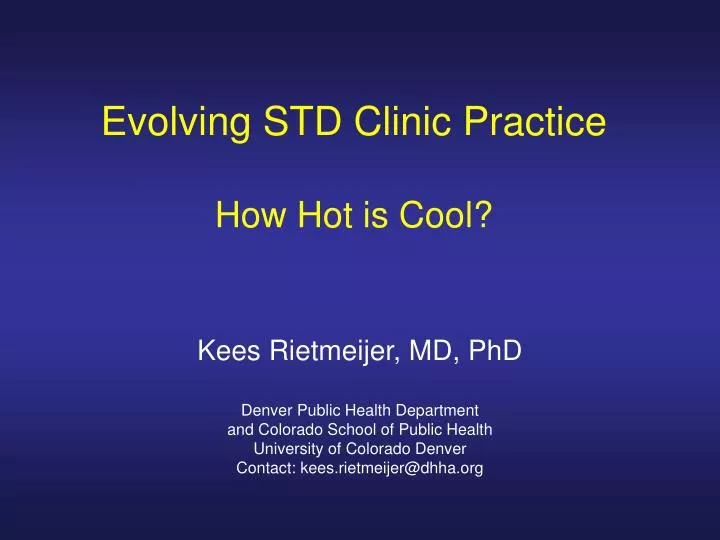 evolving std clinic practice how hot is cool