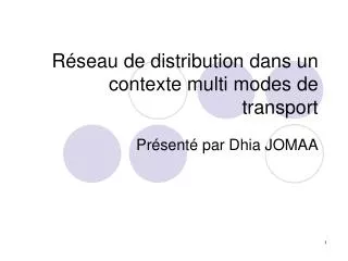 r seau de distribution dans un contexte multi modes de transport