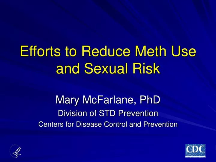 efforts to reduce meth use and sexual risk