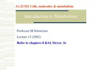 Approaches to Metabolism