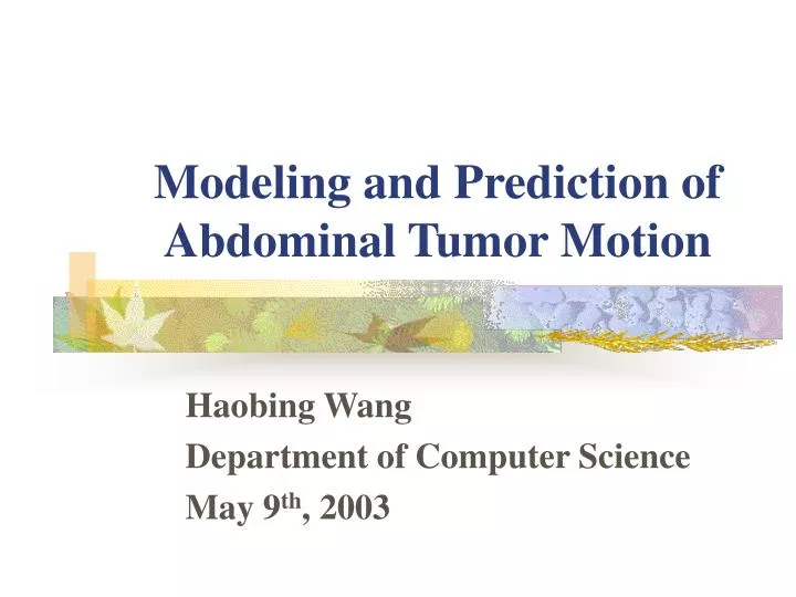 modeling and prediction of abdominal tumor motion
