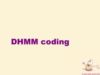 DHMM coding